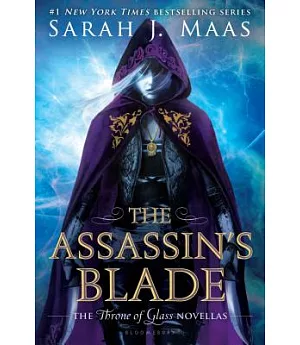 The Assassin’s Blade: The Throne of Glass Novellas