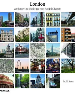 London: Architecture, Building and Social Change