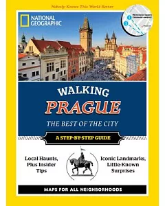 National Geographic Walking Prague: The Best of the City