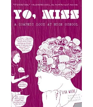 Yo Miss: A Graphic Look at High Schoool