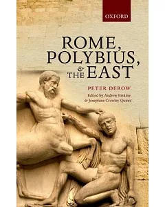 Rome, Polybius, and the East