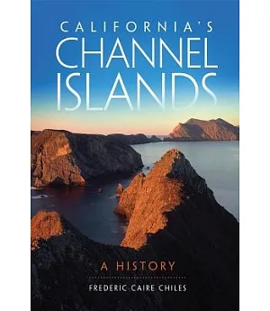 California’s Channel Islands: A History