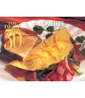 The Best 50 Omelets