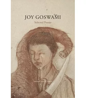 Joy Goswami: Selected Poems