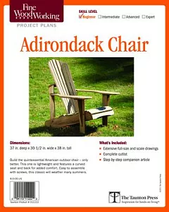 Fine Woodworking’s Adirondack Chair Plan: Beginner