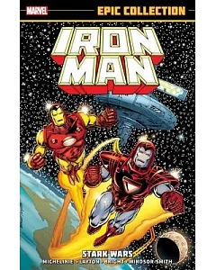 Iron Man Epic Collection 13: Stark Wars