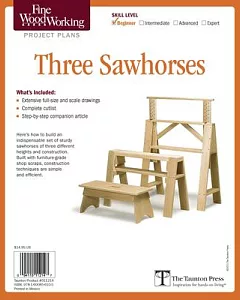 fine woodworking Project Plans: Three Sawhorses, Beginner Skill Level