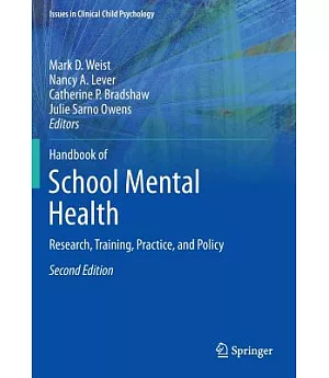 Handbook of School Mental Health: Research, Training, Practice, and Policy
