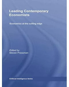 Leading Contemporary Economists: Economics at the Cutting Edge