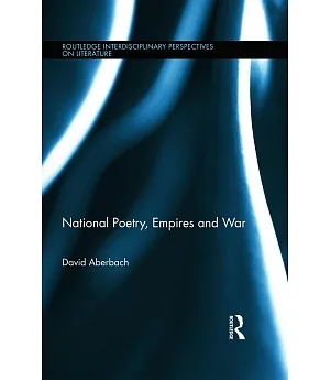 National Poetry, Empires and War
