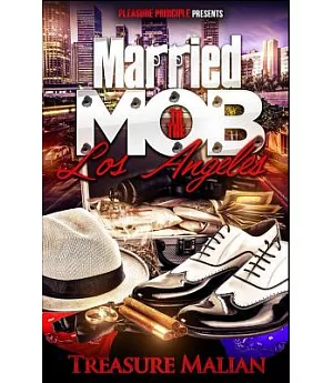 Married to the Mob: Los Angeles