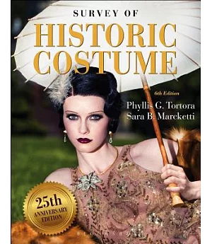 Survey of Historic Costume: 25th Anniversary Edition