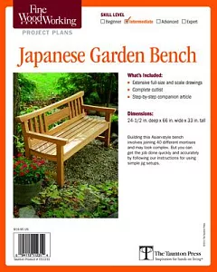 fine woodworking’s Japanese Garden Bench Plan: Intermediate