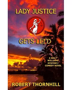 Lady Justice Gets Lei’d