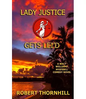 Lady Justice Gets Lei’d