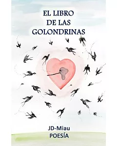 El libro de las golondrinas / The Book of Swallows