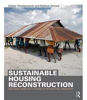 Sustainable Housing Reconstruction: Designing Resilient Housing After Natural Disasters