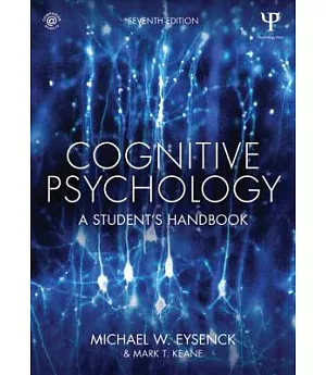 Cognitive Psychology: A Student’s Handbook