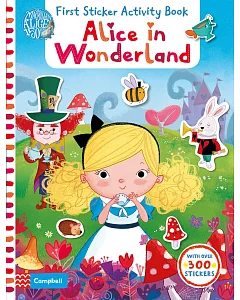 Alice in Wonderland, A First Sticker Book