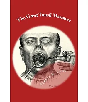 The Great Tonsil Massacre