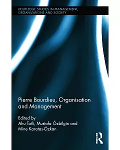 Pierre Bourdieu, Organisation, and Management