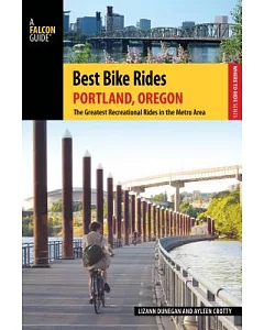 Best Bike Rides Portland, Oregon: The Greatest Recreational Rides in the Metro Area