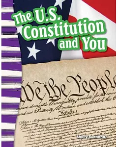 The U.S. Constitution and You
