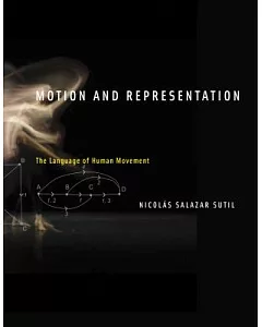 Motion and Representation: The Language of Human Movement