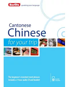 Berlitz Cantonese Chinese for Your Trip