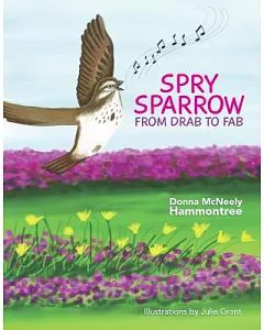Spry Sparrow: From Drab to Fab