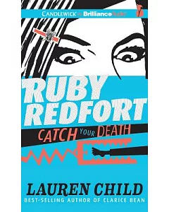 Ruby Redfort Catch Your Death: Library Edition
