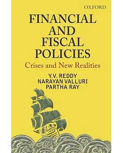 Financial and Fiscal Policies: Crises and New Realities
