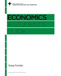 Economics: A Student’s Guide