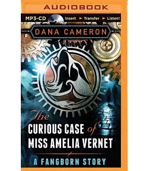 The Curious Case of Miss Amelia Vernet