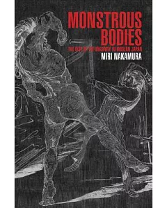 Monstrous Bodies: The Rise of the Uncanny in Modern Japan