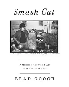 Smash Cut: A Memoir of Howard & Art & the ’70s & the ’80s