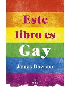 Este libro es gay / This Book Is Gay