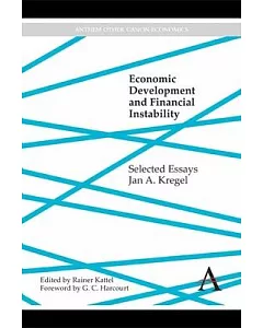 Economic Development and Financial Instability: Selected Essays