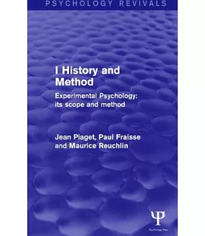 Experimental Psychology: Its Scope and Method: I History and Method
