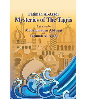 Mysteries of the Tigris