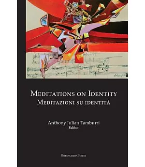 Meditations on Identity / Meditazioni Su Identita