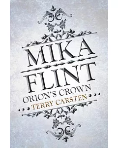 Mika Flint: Orion’s Crown