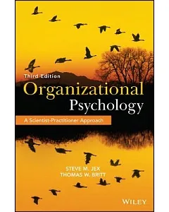 Organizational Psychology: A Scientist-Practitioner Approach