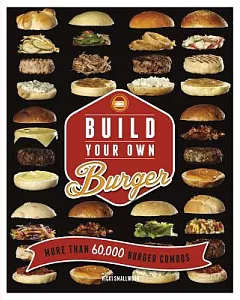 Build Your Own Burger: More Than 60,000 Burger Combos