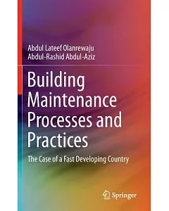 Building Maintenance Processes and Practices: The Case of a Fast Developing Country