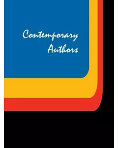 Contemporary Authors: A Bio-Bibliographical Guide to Current Writers in Fiction, General NonFiction, Poetry, Journalism, Drama,