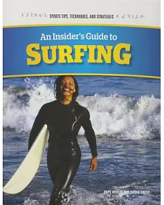 An Insider’s Guide to Surfing