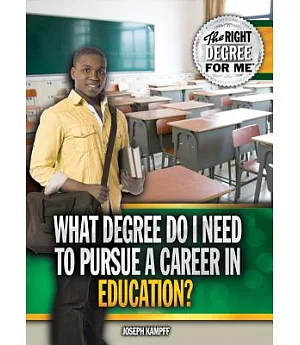 What Degree Do I Need to Pursue a Career in Education?