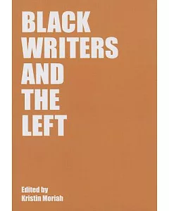 Black Writers and the Left