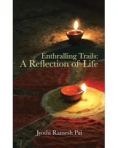 Enthralling Trails: A Reflection of Life